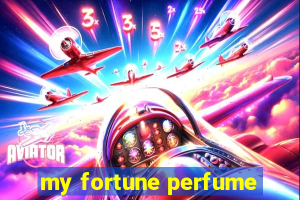 my fortune perfume